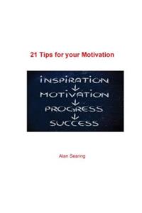 21 Tips for Your Motivation