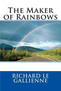The Maker of Rainbows