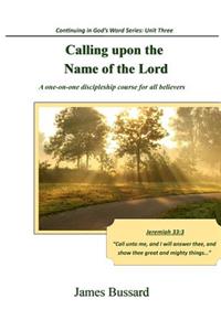 Calling upon the Name of the Lord
