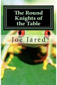 Round Knights of the Table