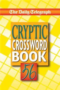 Daily Telegraph Cryptic Crossword Book 56