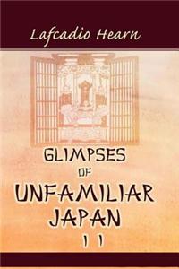 Glimpses of Unfamiliar Japan, Vol. 2