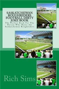 Saskatchewan Roughriders Football Dirty Joke Book