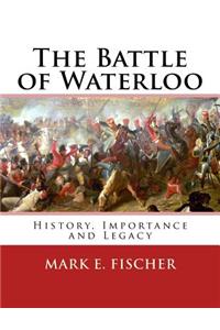 The Battle of Waterloo