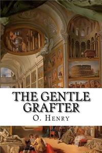 The Gentle Grafter