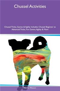 Chussel Activities Chussel Tricks, Games & Agility Includes