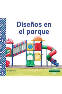 Disenos En El Parque (Patterns at the Park)