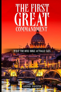 First Great Commandment