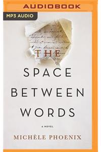 The Space Between Words