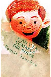 Iván y la Comarca del Rhum