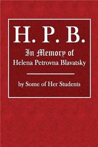 H. P. B.