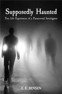 Supposedly Haunted