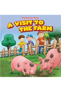 A Visit to the Farm
