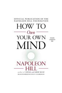 How to Own Your Own Mind