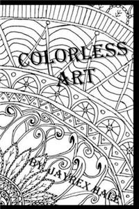 Colorless Art