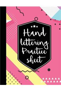 Hand Lettering Practice Sheet: 160 Pages Hand Lettering & Calligraphy Practicing