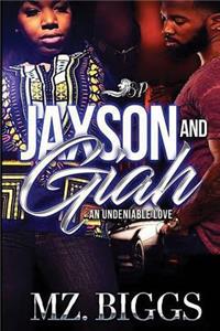 Jaxson and Giah: An Undeniable Love