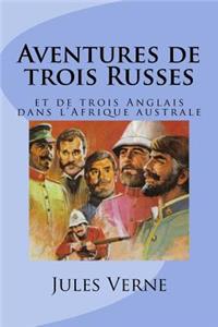 Aventures de trois Russes