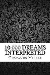 10,000 Dreams Interpreted