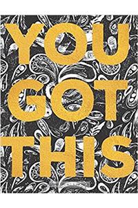 You Got This - Unlined Journal