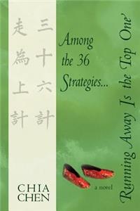 Among the 36 Strategies, Running Away is the Top One