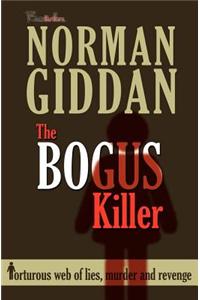 The Bogus Killer