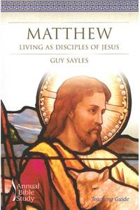 Matthew: Living as Disciples of Jesus