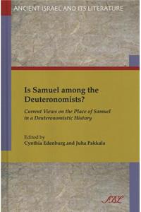 Is Samuel among the Deuteronomists?
