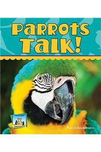 Parrots Talk!