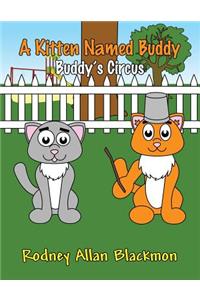 A Kitten Named Buddy, Buddy's Circus