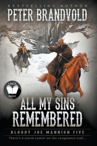 All My Sins Remembered: Classic Western Series