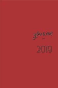 You and Me Since 2019 Notebook