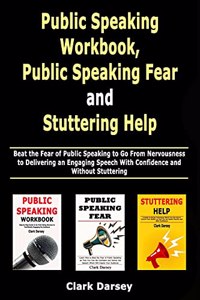 Public Speaking Workbook, Public Speaking Fear and Stuttering Help