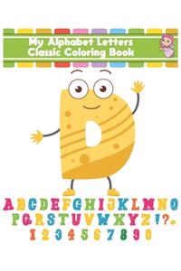 My Alphabet Letters Classic Coloring Book