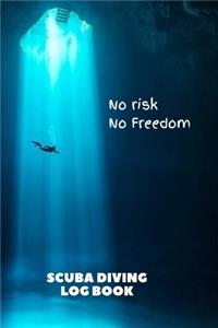 No Risk No Freedom