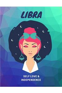 Libra, Self Love & Independence