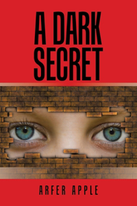 A Dark Secret