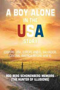 Boy Alone in the Usa Story