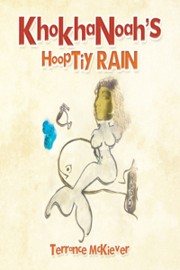 Khokhanoah's Hooptiy Rain