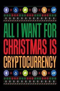 All I Want For Christmas Is Cryptocurrency