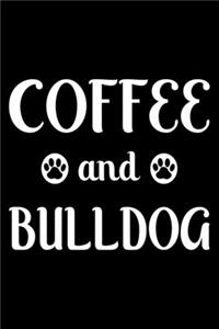 Coffee And Bulldog