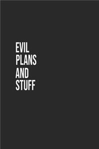 Evil Plans And Stuff A beautiful