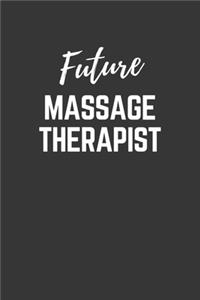 Future Massage Therapist Notebook