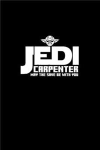 Jedi Carpenter may the saws be with you