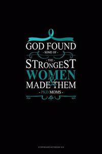 God Found Some of The Strongest Women And Made Them PKD Moms