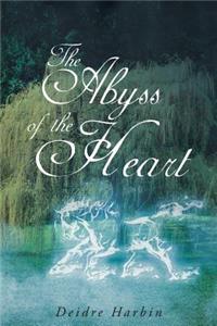 The Abyss of the Heart