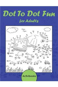 Dot To Dot Fun for Adults