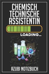 Chemisch Technische Assistentin Loading... Azubi Notizbuch