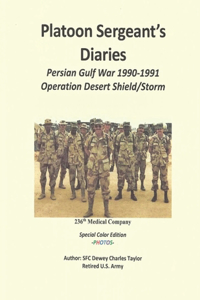 Platoon Sergeant's Diaries