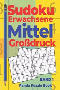 Sudoku Erwachsene Mittel Großdruck - Band 1